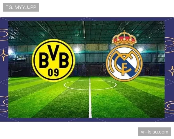 皇家马德里2-0多特蒙德,总比分3-1晋级决赛 皇家马德里2-0多特蒙德,总比分3-1晋级决赛